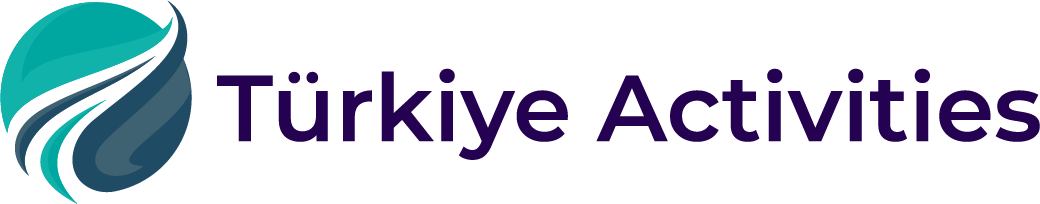 Turkiye Activities